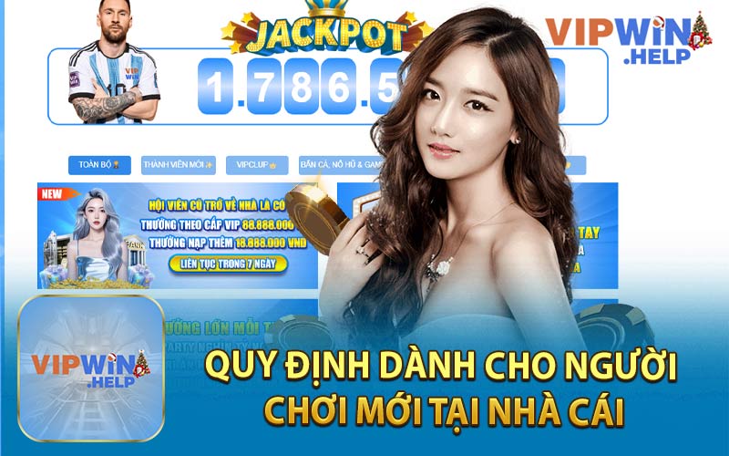 Quy Định Dành Cho Người Chơi Mới Tại Nhà Cái