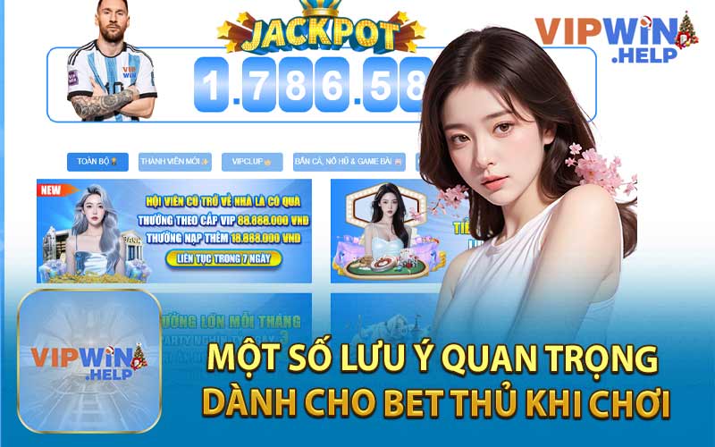 Một Số Lưu Ý Quan Trọng Dành Cho Bet Thủ Khi Chơi