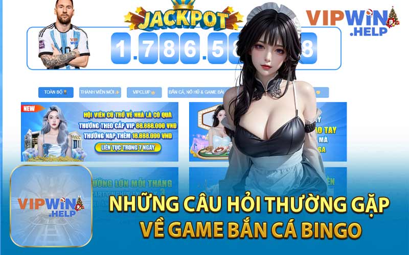 Những Câu Hỏi Thường Gặp Về Game Bắn Cá Bingo